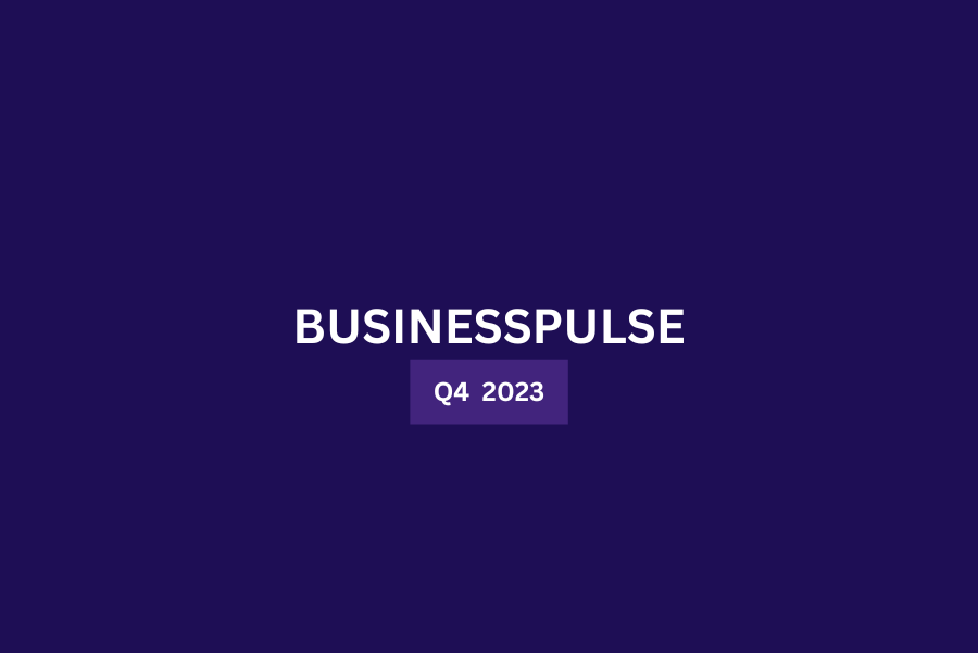 BUSINESS PULSE Fourth Quarter 2023